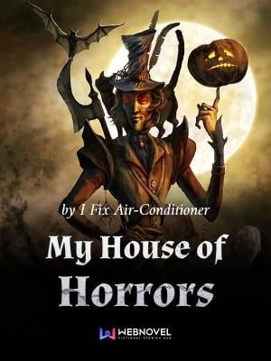 my-house-of-horrors.jpg my-house-of-horrors.jpg