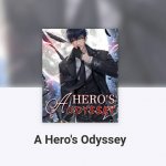 A Hero's Odyssey Chinese Novel Free Download