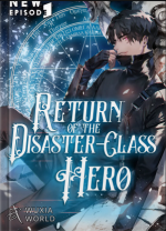 The Return of the Disaster-Class Hero 