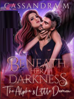 Beneath Her Darkness: The Alpha’s Little Demon 