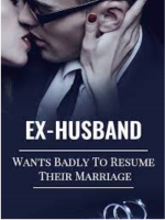 Ex-Husband Wants Badly To Resume Their Marriage 