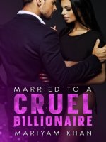 Married To A Cruel Billionaire 