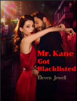 Mr. Kane Got Blacklisted