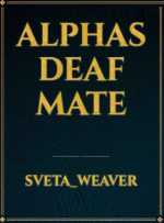 Alphas Deaf Mate