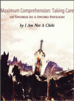  Maximum Comprehension: Taking Care of Swords In A Sword Pavilion