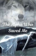 The Alpha Who Saved Me 