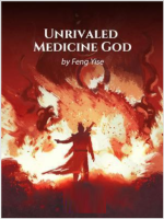  Unrivaled Medicine God