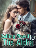 Selling Myself To The Alpha