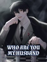 Who Are You, My Husband Free Novel