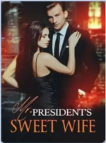 Mr. President’s Sweet Wife 