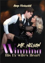 Mr. Nelson Winning His Ex-wife's Heart 