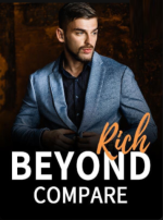 Rich Beyond Compare 