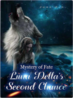 Mystery of Fate: Luna Della's Second Chance