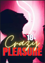 Crazy Pleasure 