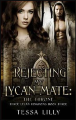Rejecting My Lycan Mate: The Throne