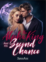 The Alpha King and His Second Chance 