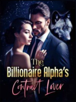 The Billionaire Alpha's Contract Lover