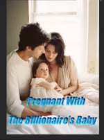 Pregnant With The Billionaire's Baby