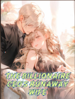 The Billionaire CEO's Runaway Wife