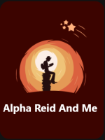 Alpha Reid And Me