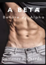 A Beta Before an Alpha 