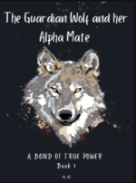 The Guardian Wolf and her Alpha Mate 