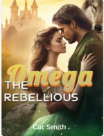 The Rebellious Omega