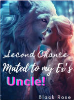 Second Chance: Mated to My Ex's Uncle