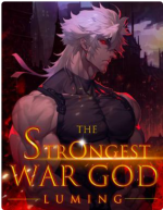 The Strongest War God 