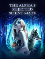 The Alpha's Rejected Silent Mate 