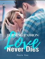 Burning Passion: Love Never Dies 