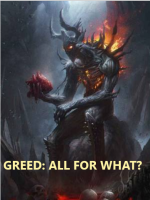 GREED: ALL FOR WHAT?
