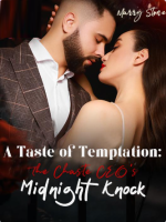 A Taste of Temptation: The Chaste CEO's Midnight Knock 