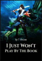 I Just Won’t Play By The Book 