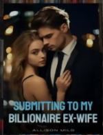 Submitting To My Billionaire Ex-Wife