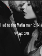 Tied to the mafia man 3 : Mia
