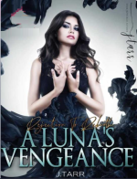 Rejection to Rebirth: A Luna's Vengeance