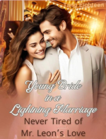 Young Bride in a Lightning Marriage: Never Tired of Mr. Leon’s Love