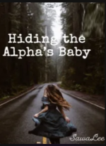Hiding the Alpha's Baby 