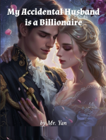 My Accidental Husband is a Billionaire！
