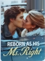 Reborn as his Ms Right 