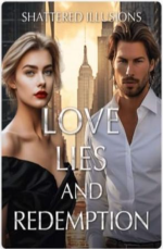 Shattered Illusions: Love, Lies, and Redemption