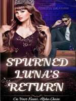 Spurned Luna's Return: On Your Knees, Alpha Chase!