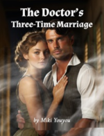 The Doctor’s Three-Time Marriage