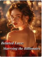 Belated Love: Marrying the Billionaire