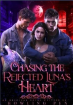 Chasing The Rejected Luna's Heart