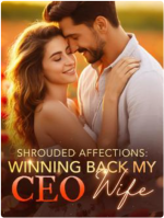 Shrouded Affections: Winning Back My CEO Wife