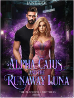 Alpha Caius and the Runaway Luna