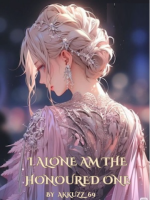 I ALONE AM THE HONOURED ONE! I ALONE AM THE HONOURED ONE!