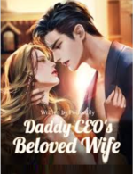 Daddy CEO's Beloved Wife